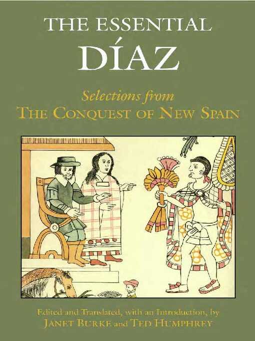 Title details for The Essential Diaz by Bernal Diaz del Castillo - Available